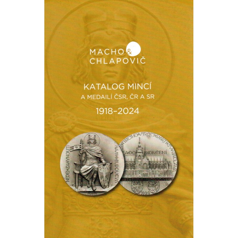 Mince Československa, ČR a SR 1918 - 2024 Macho a Chlapovič