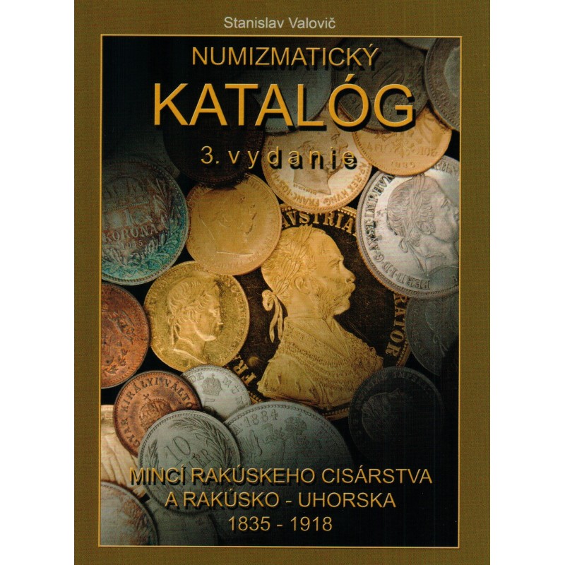 Katalog mincí Rakouského císařství a Rakousko Uherska, 1835-1918