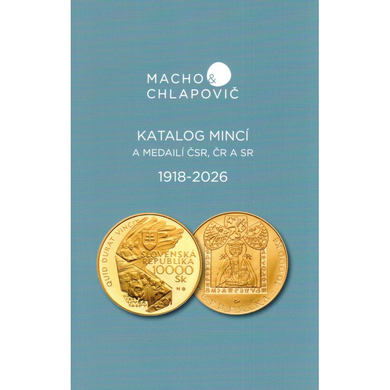 Mince Československa, ČR a SR 1918 - 2026 Macho a Chlapovič