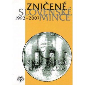 Sada oběžných mincí Slovenské republiky 2008 - Zničené slovenské mince