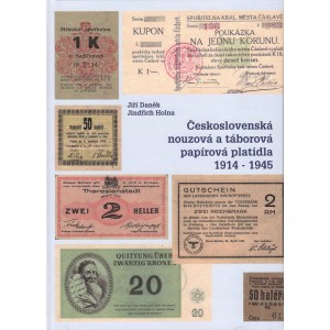 Československá nouzová a táborová papírová platidla 1914 - 1945