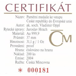 2004 - Zlatá medaile Vstup ČR do EU, Au 1 Oz